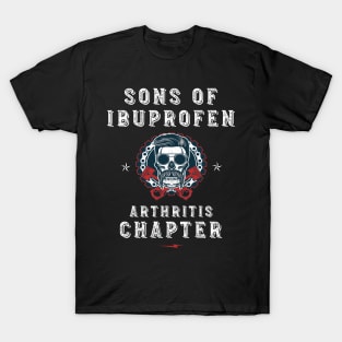 Sons with Ibuprofen Arthritis Chapter T-Shirt